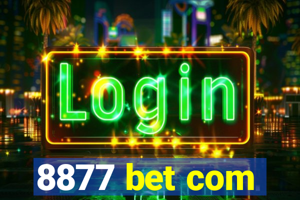 8877 bet com